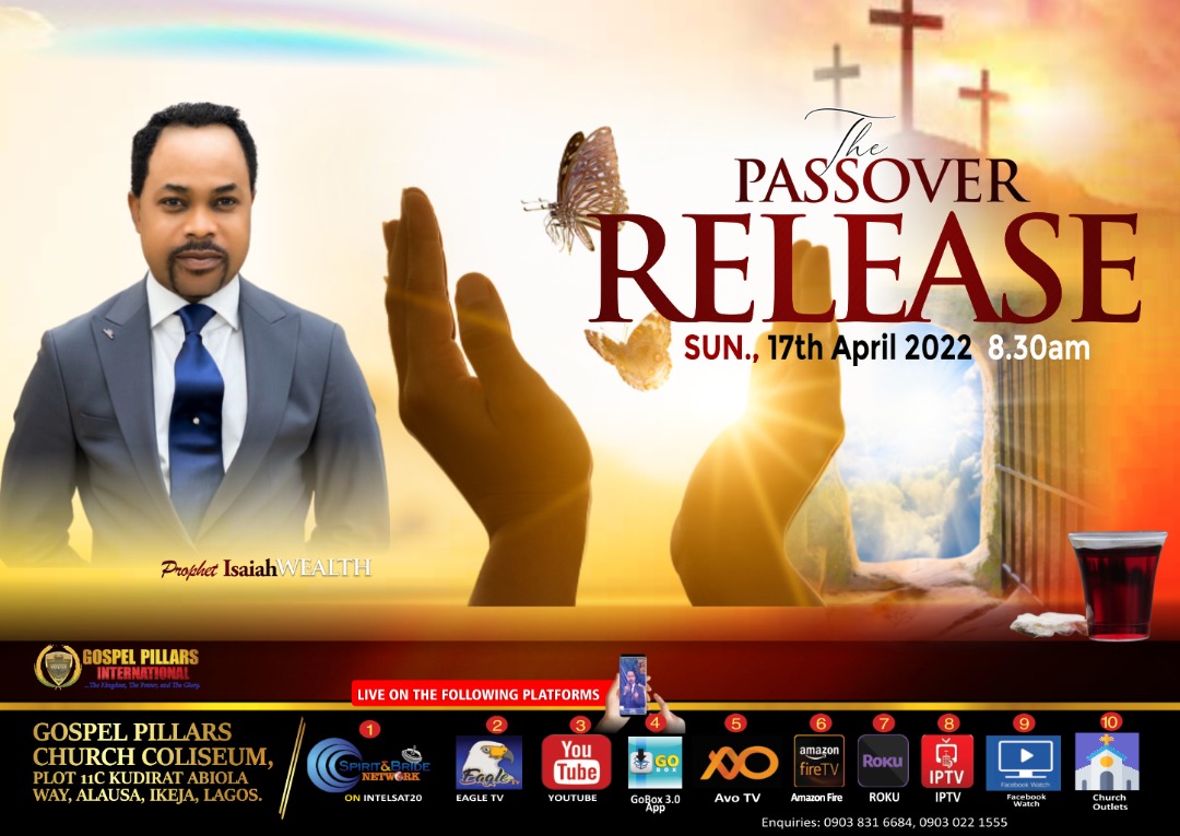 Passover release, prophet isaiah wealth , gospelpillarschurch